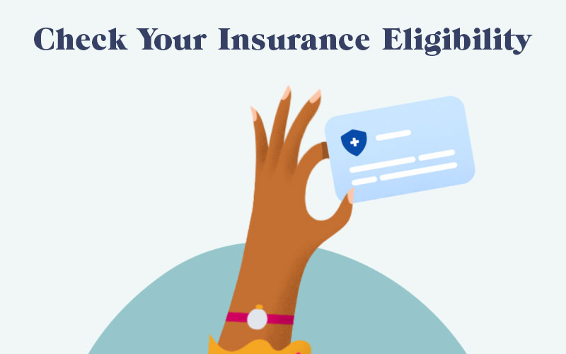 Check Your Insurance Eligibility