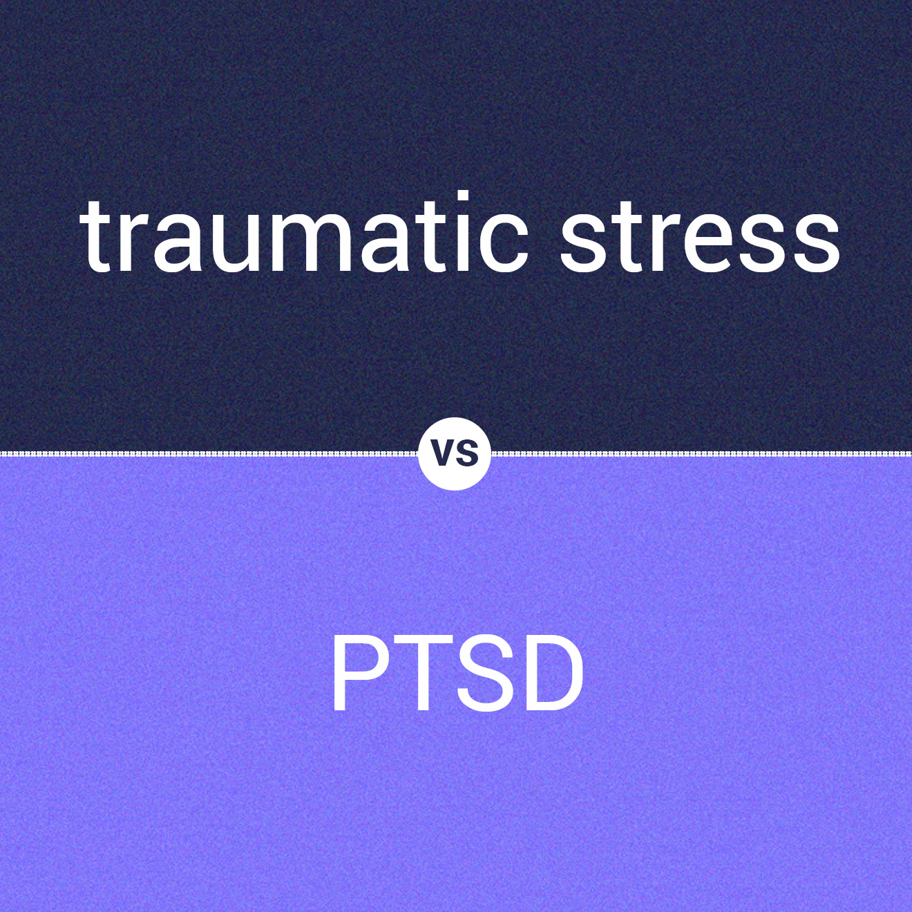 traumatic stress vs. PTSD image