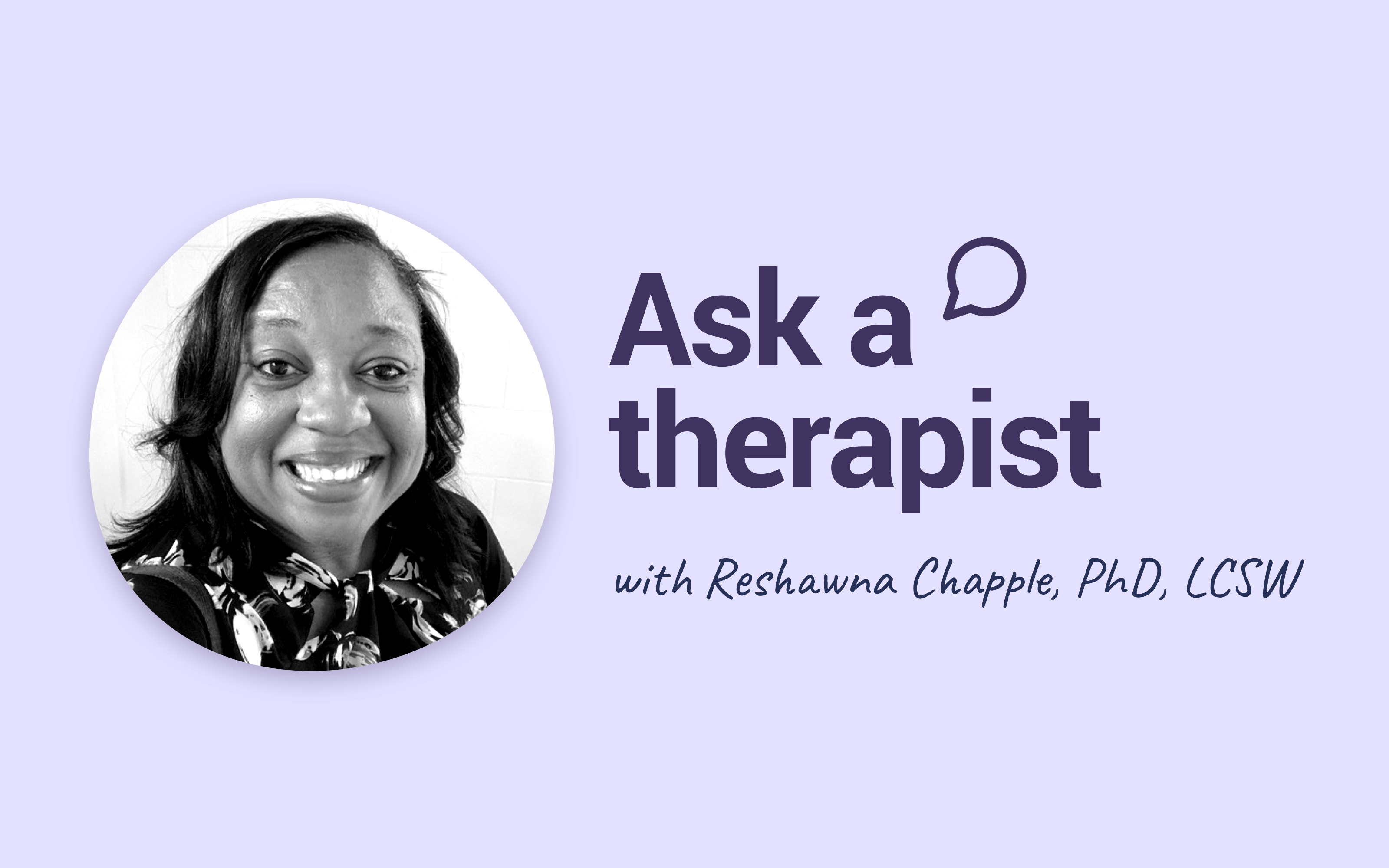 Ask Reshawna Chapple